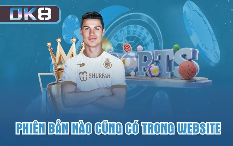 Phiên bản nào cũng có trong website